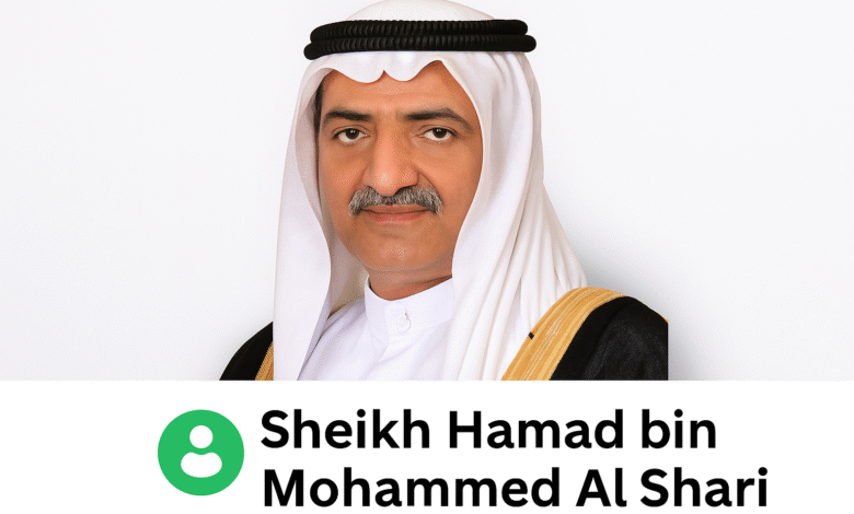 Sheikh Hamad bin Mohammed Al Sharqi