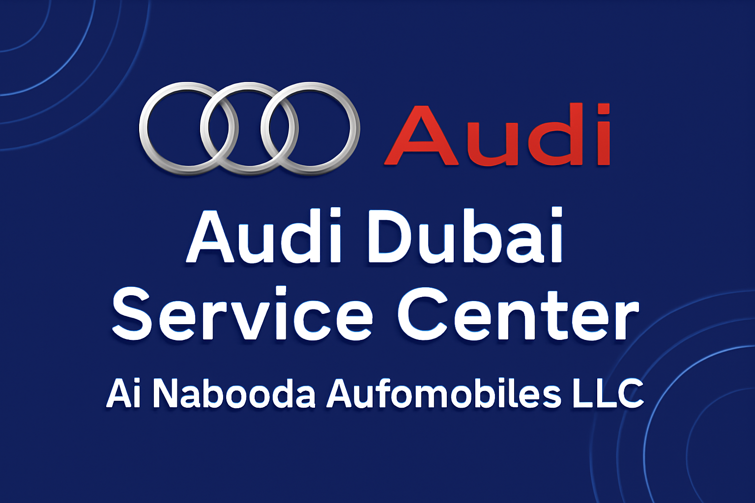 Audi Dubai Service Center Al Nabooda Automobiles LLC