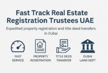 Fast Track Real Estate Registration Trustees UAE