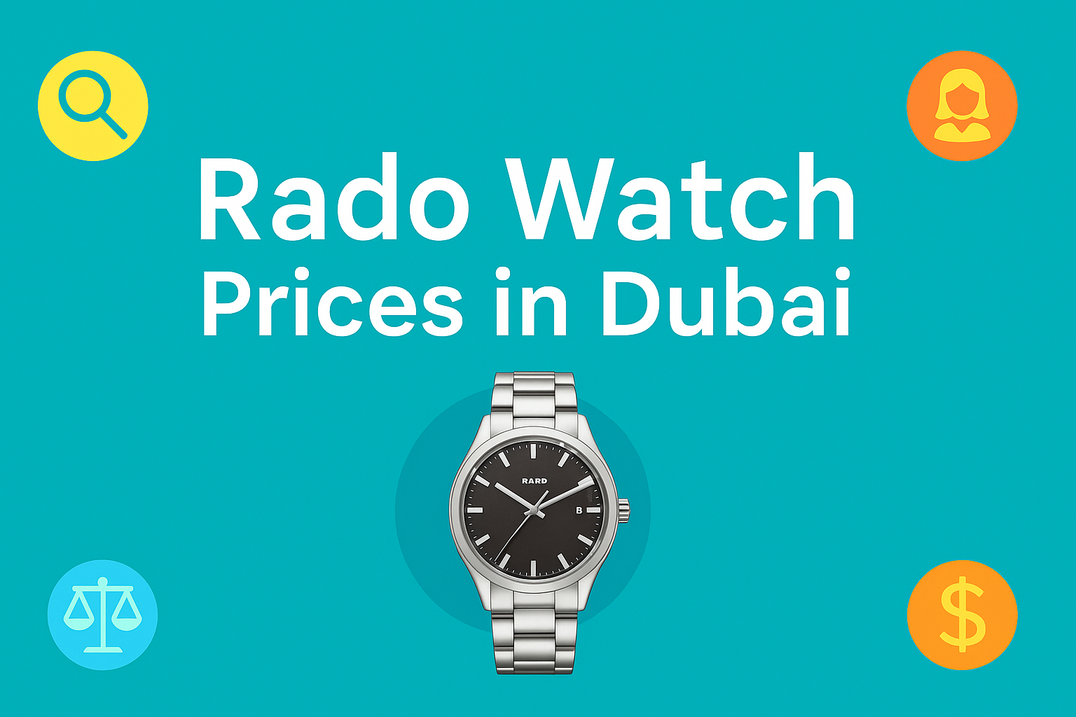 Rado Watch Prices in Dubai