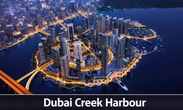 Dubai Creek Harbour
