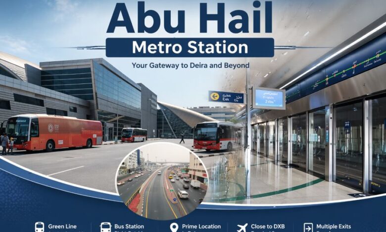 Abu Hail Metro Station