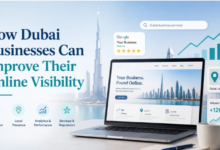 How Dubai Businesses Can Improve Their Online Visibility in 2026