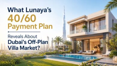 What Lunaya's 40/60 Payment Plan Reveals About Dubai's Off-Plan Villa Market?